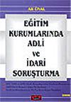 Eğitim Kurumlarında Adli ve İdari Soruşturma