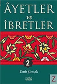 Ayetler ve İbretler 2