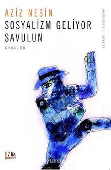 Sosyalizm Geliyor Savulun - Aziz Nesin