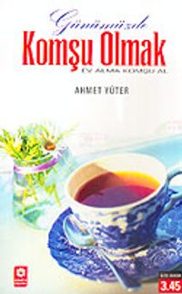 Günümüzde Komşu Olmak