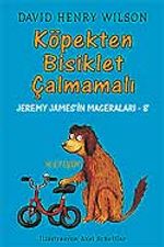 Köpek Bisiklet Çalmamalı / Jeremy James'in Maceraları 8
