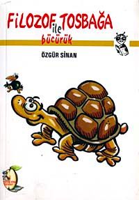 Filozof Tosbağa ile Bücürük