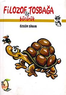 Filozof Tosbağa ile Bücürük