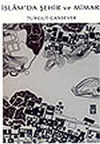 İslam'da Şehir ve Mimari