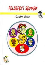 Felsefeyi Sevmek