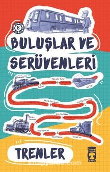 Trenler / Buluşlar ve Serüvenleri - Anonim