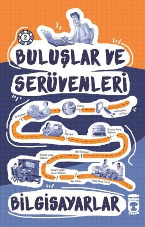 Bilgisayarlar / Buluşlar ve Serüvenleri