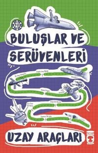 Uzay Araçları / Buluşlar ve Serüvenleri