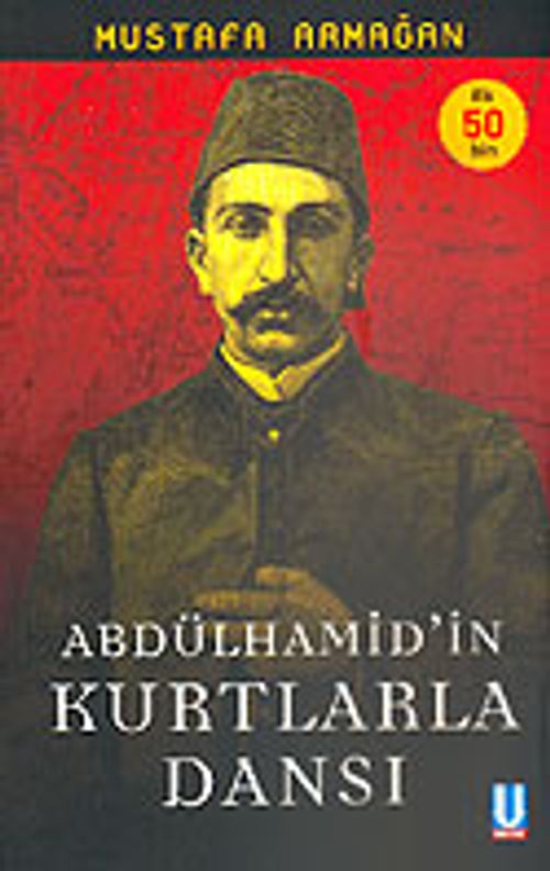Abdülhamid'in Kurtlarla Dansı