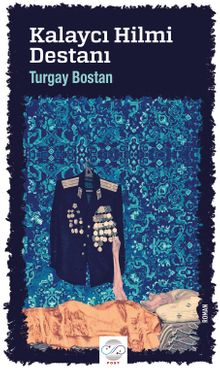 Kalaycı Hilmi Destanı