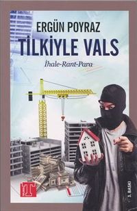 Tilkiyle Vals & İhale - Rant - Para