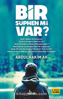 Bir Şüphen mi Var? - Abdulhakim Ak