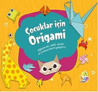 Çocuklar İçin Origami