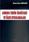 Avrupa Ter&ouml;r &Ouml;rg&uuml;tleri ve &Uuml;lke Uygulamaları