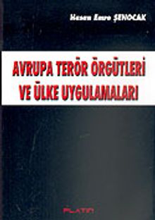 Avrupa Terör Örgütleri ve Ülke Uygulamaları