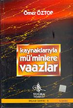 Kaynaklarıyla Mü'minlere Vaazlar