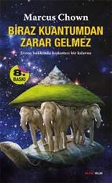 Biraz Kuantum'dan Zarar Gelmez