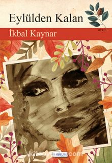 Eylülden Kalan - İkbal Kaynar