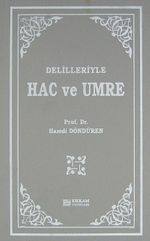 Delilleriyle Hac ve Umre