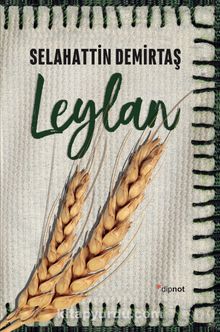 Leylan - Selahattin Demirtaş
