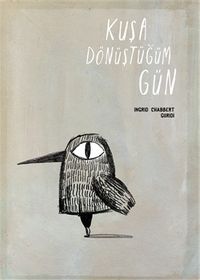 Kuşa Dönüştüğüm Gün