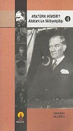 Atatürk Kimdir? Atatürk'ün Milliyetçiliği 4