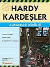 Ambardaki G&uuml;r&uuml;lt&uuml; / Hardy Kardeşler