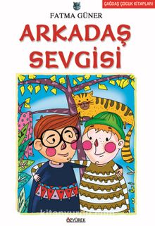 Arkadaş Sevgisi - Fatma Güner