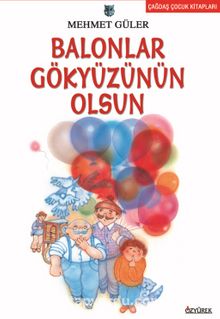 Balonlar Gökyüzünün Olsun - Mehmet Güler