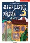 Ben Bir Elektrik Direğiyim