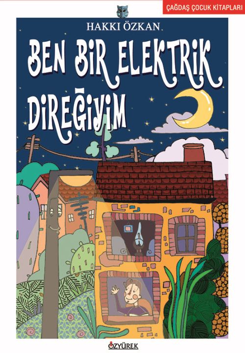 Ben Bir Elektrik Direğiyim