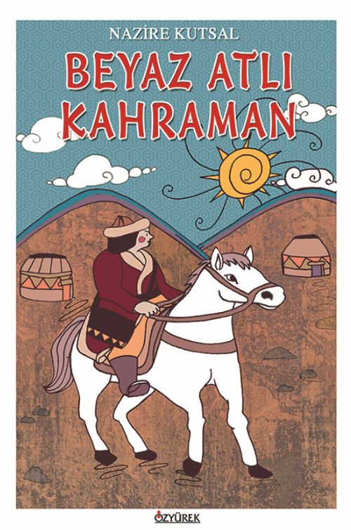 Beyaz Atlı Kahraman