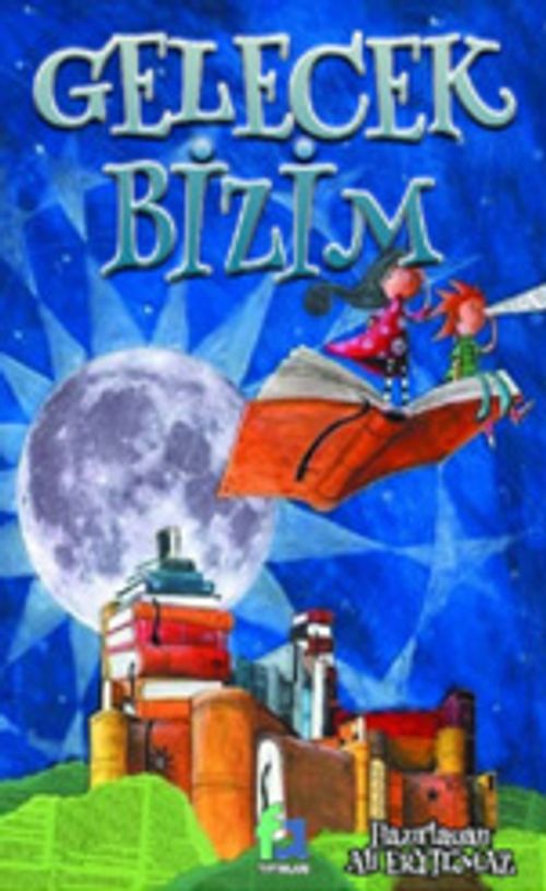 Gelecek Bizim