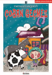 Çoban Geçmez - Ümit Kaftancıoğlu
