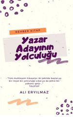 Yazar Adayının Yolculuğu