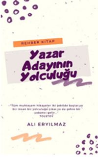 Yazar Adayının Yolculuğu