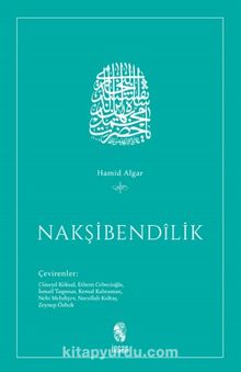 Nakşibendilik - Prof. Dr. Hamid Algar