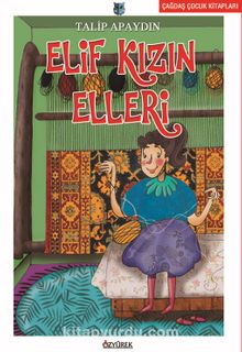 Elif Kızın Elleri - Talip Apaydın