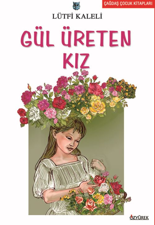 Gül Üreten Kız