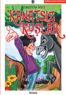 Kanatsız Kuşlar - Nurettin İğci