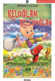 Keloğlan Keleşoğlan - Mehmet Güler
