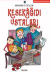 Kesekağıdı Ustaları