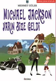 Michael Jackson Yarın Bize Geldi - Mehmet Güler