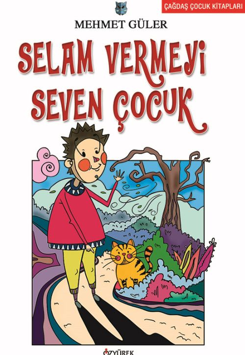 Selam Vermeyi Seven Çocuk