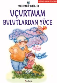 Uçurtmam Bulutlardan Yüce