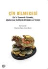 &Ccedil;in Bilmecesi: &Ccedil;in&rsquo;in Ekonomik Y&uuml;kselişi, Uluslararası İlişkilerde D&ouml;n&uuml;ş&uuml;m ve T&uuml;rkiye