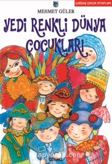 Yedi Renkli Dünya Çocukları - Mehmet Güler