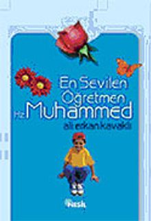 En Sevilen Öğretmen Hz. Muhammed