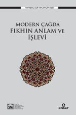 Modern Çağda Fıkhın Anlam ve İşlevi