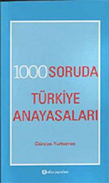 1000 Soruda Türkiye Anayasaları